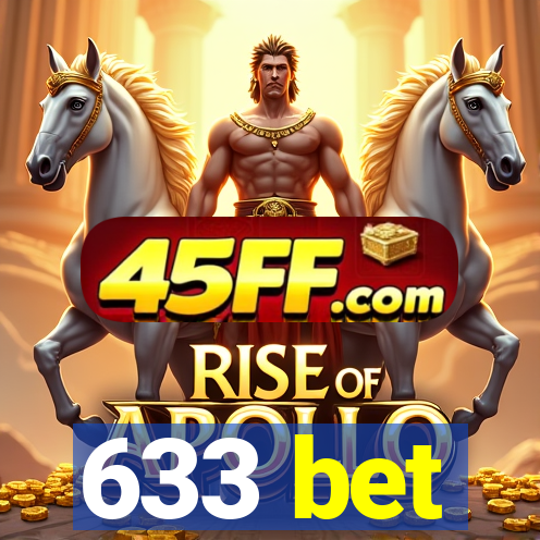 633 bet